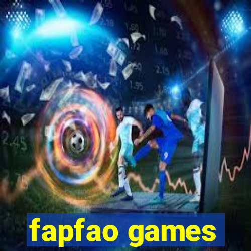 fapfao games